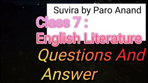 Suvira By Paro Anand Question And Answer Class 7 English