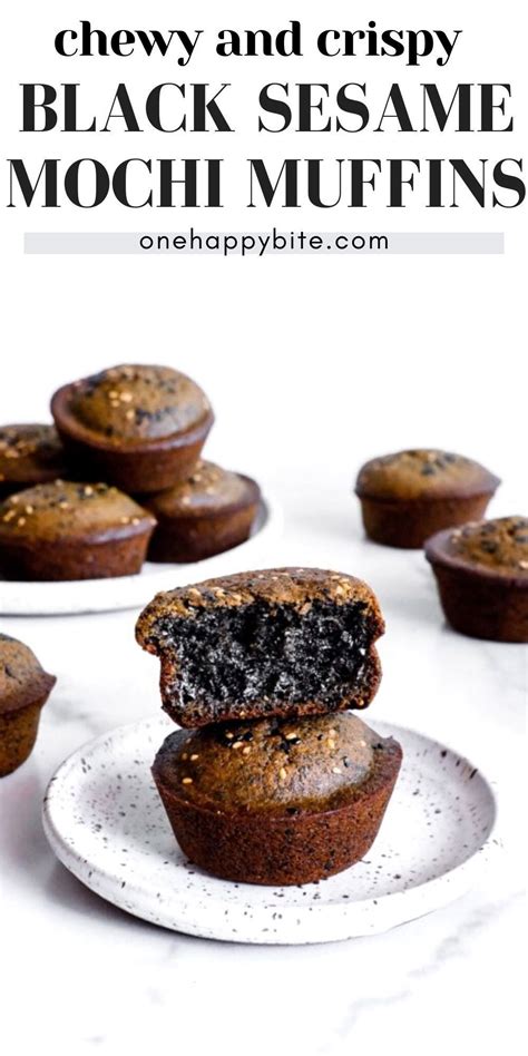 Black Sesame Mochi Muffins One Happy Bite Recipe Food Processor Recipes Butter Mochi Baking