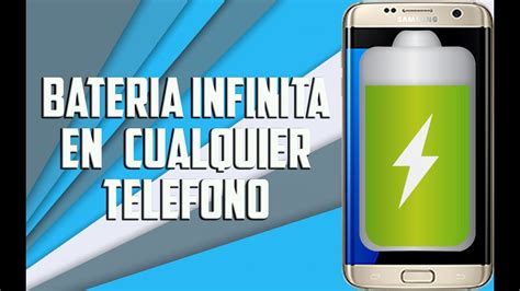 TRUCO TENER BATERIA INFINITA EN TU ANDROID YouTube