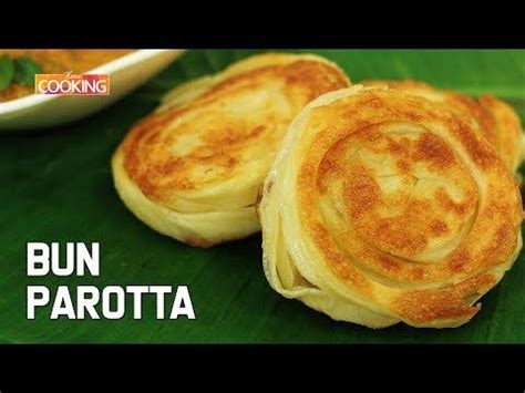 Bun Parotta Madurai Bun Parotta Recipe Street Food Paratha Soft