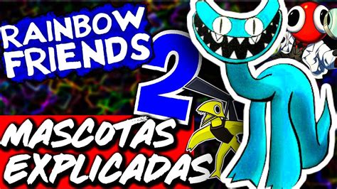 Rainbow Friends Todos Los Mounstruos Explicados Blue Es Un