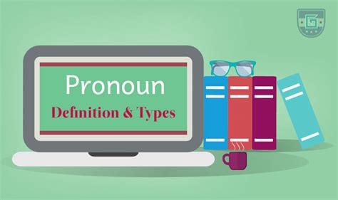 Pronoun Definition And Types Learn English