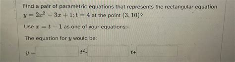 Solved Find A Pair Of Parametric Equations That Represents Chegg