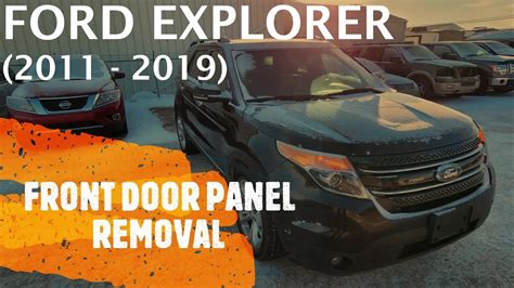 Ford Explorer FRONT INNER DOOR PANEL REMOVAL REPLACEMENT 2011