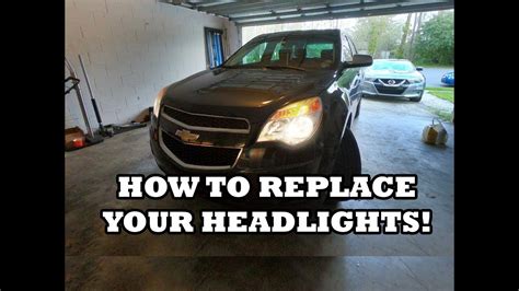 How To Change The Headlights In A Chevrolet Equinox Youtube