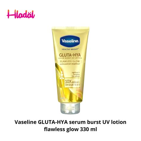 Vaseline Gluta Hya Serum Burst Uv Lotion Flawless Glow 330 Ml Hladal