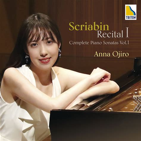 Scriabin Recital I Complete Piano Sonatas Vol Album By Alexander