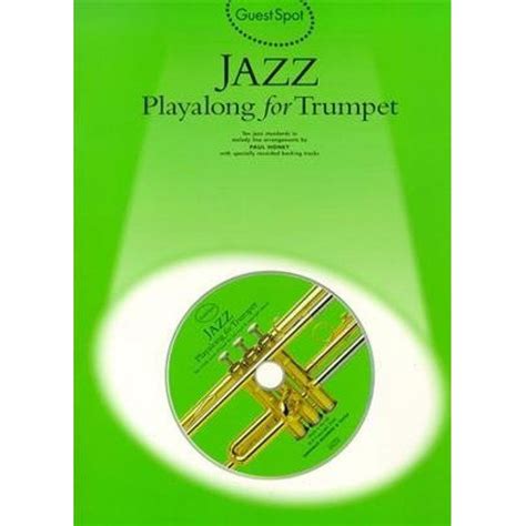 Guest Spot Jazz Playalong For Trumpet CD