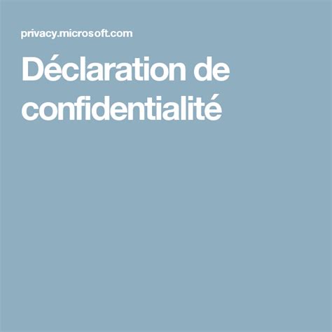 Déclaration de confidentialité Microsoft