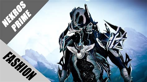 Warframe Fashion Frame Nekros Prime Frozen Death Youtube