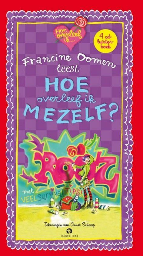 Hoe Overleef Ik Mezelf Cd Luisterboek Francine Oomen