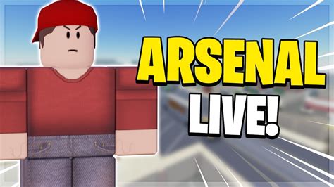 ARSENAL LIVE Roblox Livestream YouTube