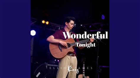 Wonderful Tonight - YouTube Music