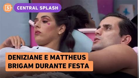 BBB 24 Deniziane E Matteus Discutem Em FESTA Foi Por Causa Do BRINCO