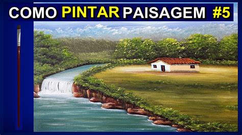 Paisagem Natural Em Tela Como Pintar Pintura Em Tela Para Iniciantes