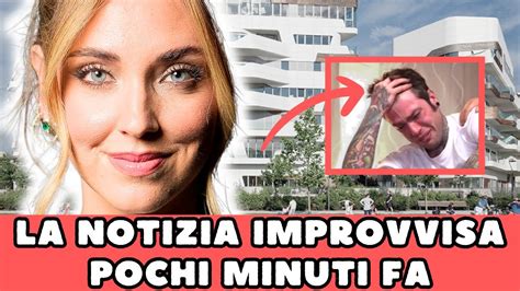 Chiara Ferragni E Fedez La Notizia Improvvisa Pochi Minuti Fa