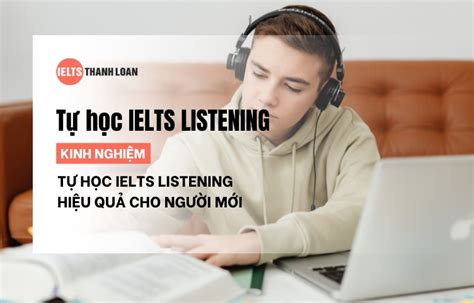 C Ch T H C Ielts Listening Hi U Qu Cho Ng I M I