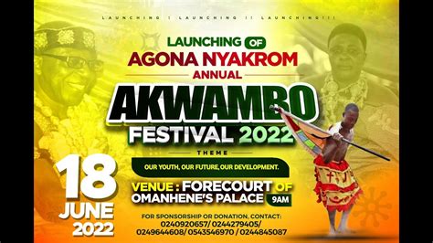 Launching Of Agona Nyakrom Akwambo Festival 2022 Ad Youtube