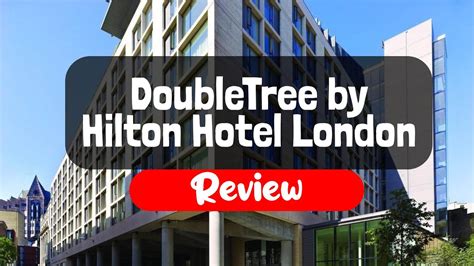 Doubletree By Hilton Hotel London Tower Of London Review Is This