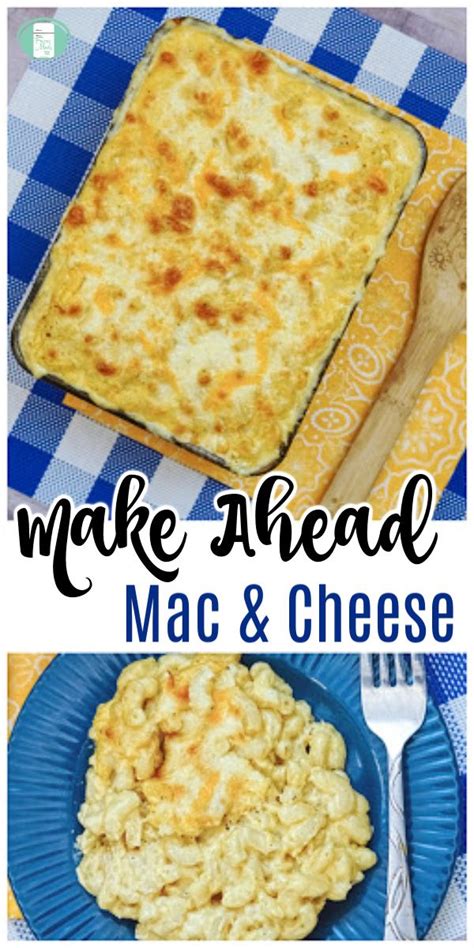 Easy Make Ahead Mac And Cheese Recipe