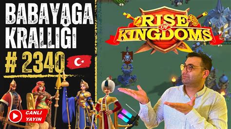 Babayaga Kralli I Sohbet Muhabbet Rise Of Kingdoms Youtube