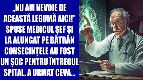 Nu Am Nevoie De Aceast Legum Aici Spuse Medicul Ef I L A Alungat