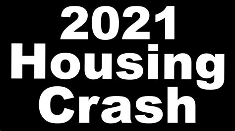 Full Details 2021 Housing Crash Explained Youtube