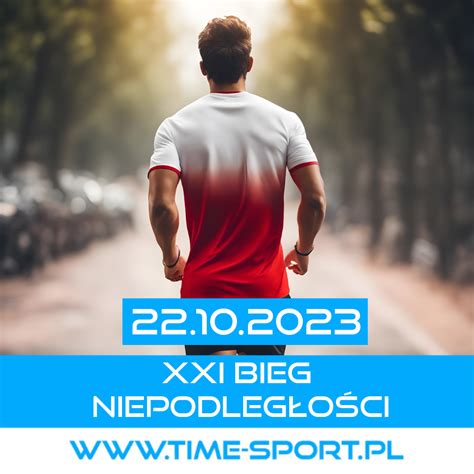 Zapisy 22 10 2023 XXI Bieg Niepodległości Pomiar czasu Time Sport pl