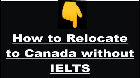 Can I Study In Canada Without Ielts How To Relocate Without Ielts