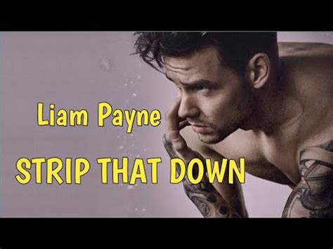 Liam Payne Strip That Down Lyrics Ft Quavo YouTube