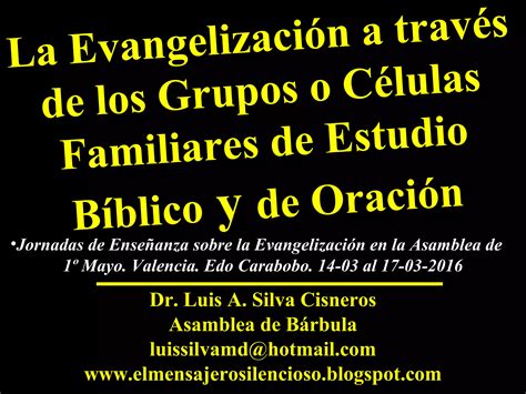 CONF EVANGELIZACIÓN A TRAVÉS DE LOS GRUPOS O CÉLULAS FAMILIARES DE