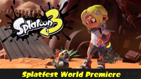 Splatoon 3 Splatfest World Premiere Video Tour YouTube