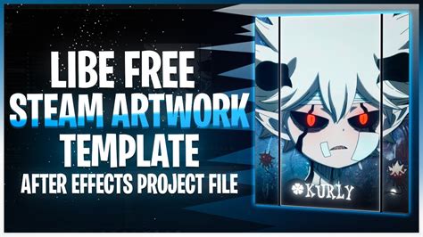 LIBE BEST FREE STEAM ARTWORK SHOWCASE TEMPLATE AFTER EFFECTS PROJECT