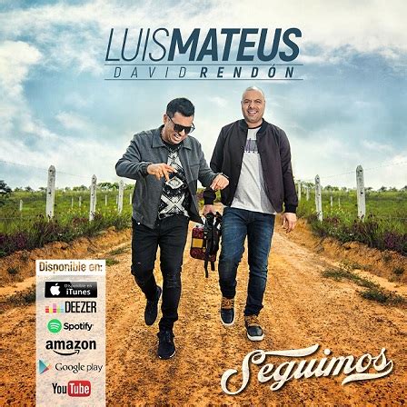 Exitoso Lanzamiento Del Nuevo Lbum De Luis Mateus Y David Rend N