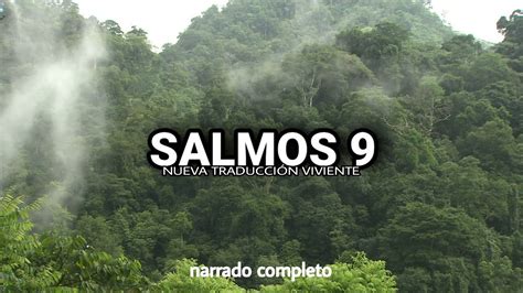 SALMOS 9 Narrado Completo NTV Reflexconvicentearcilalope5407 Dios