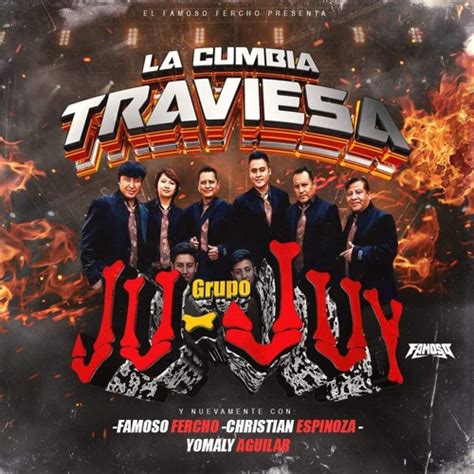 Stream La Cumbia Travieza Tema Limpio Grupo Ju Juy By