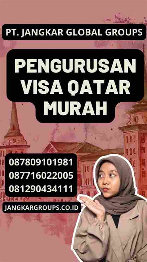 Pengurusan Visa Qatar Murah Jangkar Global Groups