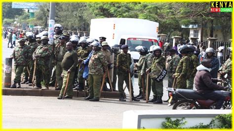 Maandamano Today Heavy Police Presence In Nairobi Cbd Ahead Of Raila