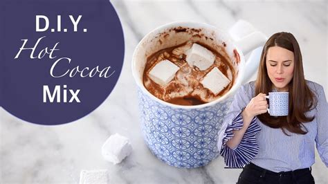 Diy Hot Cocoa Mix In A Jar Fast Tutorial For A Super Easy Diy Hot