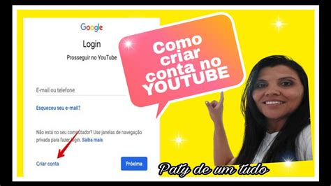 Como Criar Uma Conta No Youtube Youtube