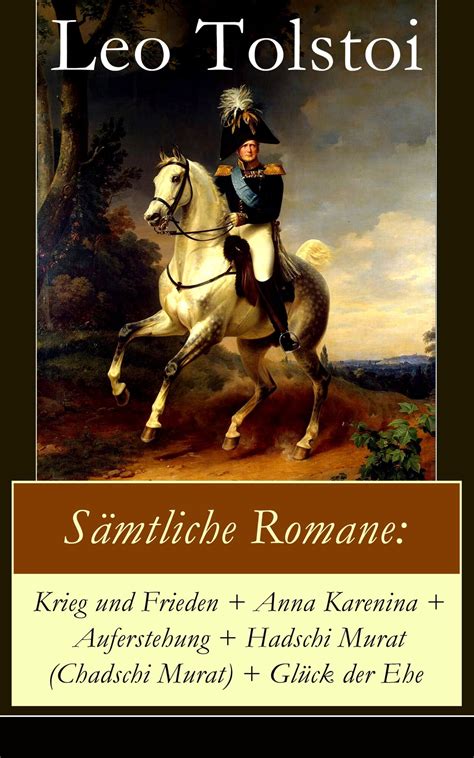 S Mtliche Romane Krieg Und Frieden Anna Karenina Auferstehung