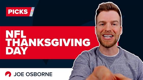 Nfl Thanksgiving Day Best Bets From Joe Osborne Youtube