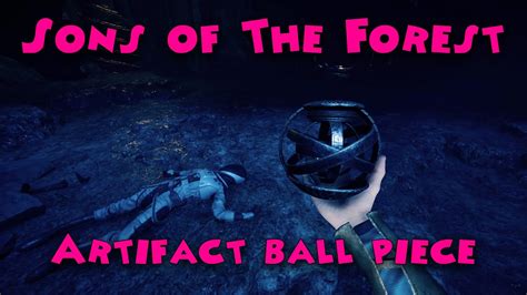 Sons Of The Forest Artifact Ball Piece Location V10 Jawsegaming