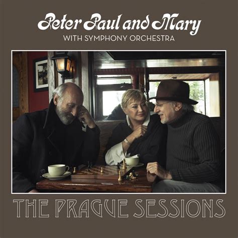 ‎Peter Paul and Mary with Symphony Orchestra: The Prague Sessions (Live ...