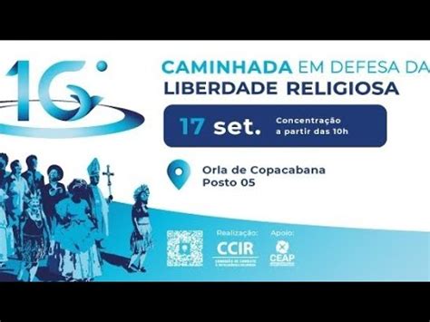 Caminhada Em Defesa Da Liberdade Religiosa H Posto