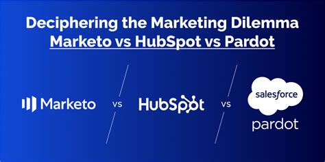 Marketo Vs Hubspot Vs Pardot The Marketers Dilemma Trantorinc