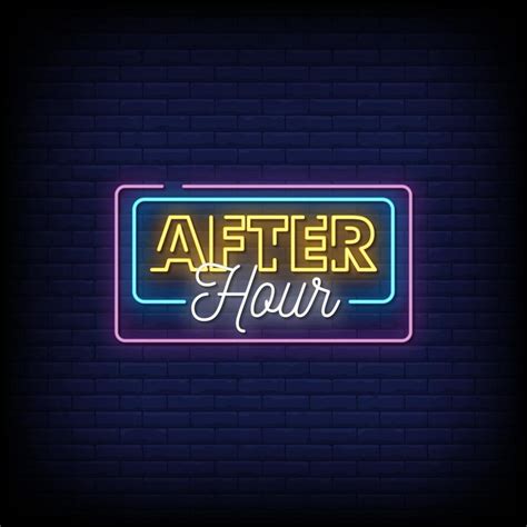 After Hour Neon Signs Style Text Vector 2241491 Vector Art At Vecteezy