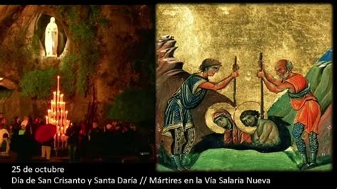 Mártires de la nueva Vía Salaria San Crisanto y Santa Daría 25 de