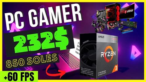 La Pc Gamer Mas Barata Que Puedes Comprar Ryzen G Por Soles