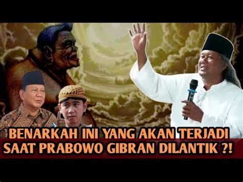 Gus Muwafiq Terbaru 2024 BENARKAH INI YANG TERJADI JIKA PRABOWO